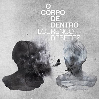 Louren?o Rebetez『O Corpo de Dentro』 (2016)